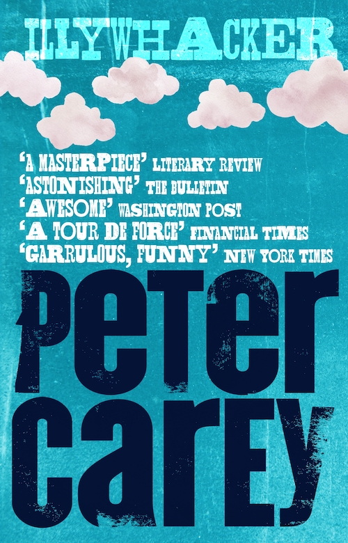 Peter Carey, Illywhacker