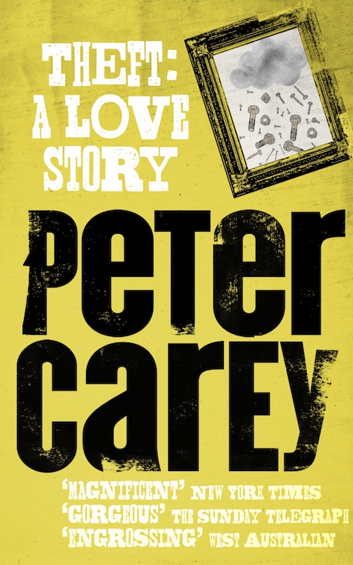 Peter Carey, Theft: A Love Story